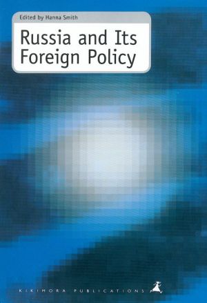 Russia and its Foreign Policy.