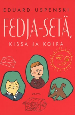 Fedja-seta, kissa ja koira. Djadja Fedor, kot i pes (in finnish).
