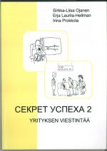 Sekret uspeha 2. Yrityksen viestintää.