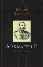 Aleksanteri II. Venäjän suuri vapauttaja