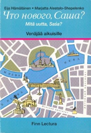 Chto novogo, Sasha? Mitä uutta, Sasha?