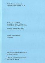 Rakastan sinua. Pidatko sina minusta? Suomen kielen rektioita.