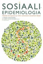 Sosiaaliepidemiologia väestön terveyserot ja niihin vaikuttavat sosiaalise