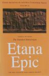 The Standard Babylonian Etana Epic. Cuneiform Text, Transliteration, Score, Glossary, Indices and Sign List