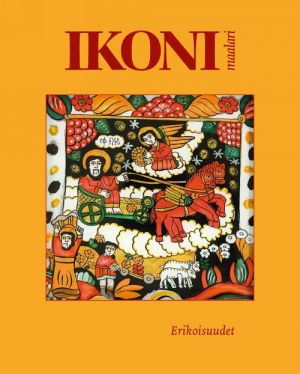 Ikonimaalari 2/2016 Erikoisuudet (Иконописец, на финском языке)