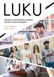 Luku. Lukemisen ja kirjoittamisen oppikirja aikuisille maahanmuuttajille