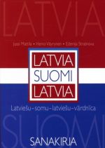Latvia-suomi-latvia sanakirja = Latviesu-somu-latviesu vardnica
