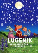 LOTTE LUGEMIK. EESTI KEELE OPIK 1. KL