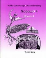 Horoso 4. Horosho 4. Horosho 4. Tehtäväkirja. Including CD.