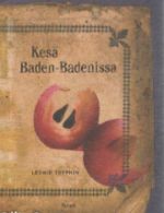 Kesä Baden-Badenissa