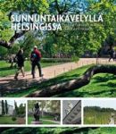 Sunnuntaikävelyllä Helsingissä. 52 reittiä...