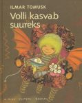VOLLI KASVAB SUUREKS