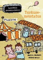 LasseMaia detektiiviburoo. Tsirkusemoistatus
