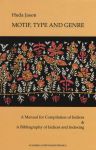 Motif, Type and Genre. A Manual for Compilation of Indices A Bibliography of Indices and Indexing