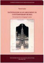 Nationalism as an Argument in Contemporary Russia. Four perspectives on language in action