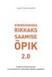 Kinnisvaraga rikkaks saamise õpik 2.0