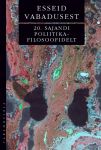 Esseid vabadusest 20. sajandi poliitikafilosoofidelt