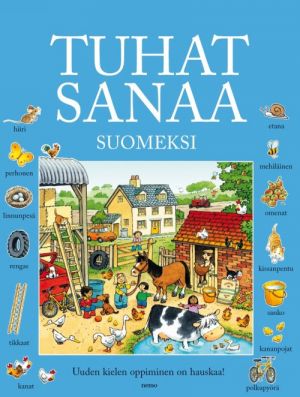 Tuhat sanaa suomeksi. 1000 sanaa suomeksi