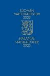 Suomen valtiokalenteri 2023 - Finlands statskalender 2023
