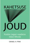 Kahetsuse jõud. Kuidas tagasi vaadates edasi liikuda