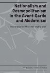 Nationalism and Cosmopolitanism in the Avant-Garde and Modernism