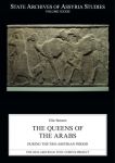 The Queens of the Arabs During the Neo-Assyrian Period (SAAS 33)