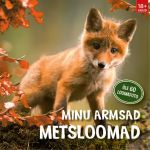 Minu armsad metsloomad