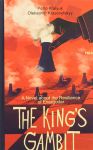 The King's Gambit. A Novel about the Resilience of Energodar