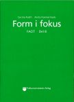 Form i fokus B Facit / Ответы