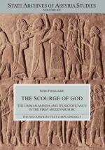 The Scourge of God The Umman-manda and Its Significance in the First Millennium BC