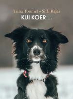 Kui koer. . .