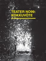 Teater NO99: kokkuvõte