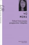 Loomingu Raamatukogu 4-5/2025 Yu Miri. Tokyo Ueno jaama pargipoolne väljapääs