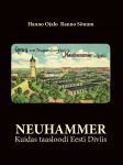 Neuhammer. Kuidas taasloodi Eesti Diviis