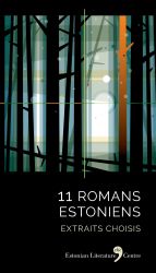 11 Romans Estoniens. Extraits choisis