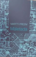 Mäletada. Tekste linnauurimisest ja -ehitamisest, arhitektuurist ja kunstist aastatest 1973-2024