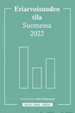 Eriarvoisuuden tila Suomessa 2022