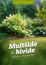 Multshide ja kivide kirju maailm