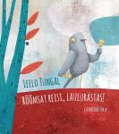 Rõõmsat reisi, laulurästas!