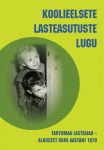 Koolieelsete lasteasutuste lugu. Tartumaa lasteaiad - algusest kuni aastani 1970