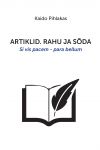 Artiklid. Rahu ja sõda. Si vis pacem - para bellum