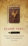 Elame veel! Hans Alver juuniori päevik Siberi küüditamisajast 1941-1949