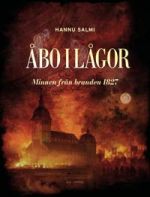 Åbo i lågor. Minnen från branden 1827