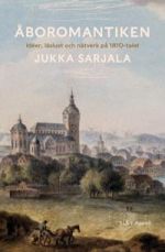 Åboromantiken. Ideer, läslust och nätverk på 1810-talet