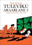 Tuleviku araablane 2. Lapsepõlv Lähis-Idas, 1984-1985