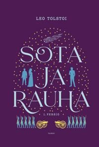 Sota ja rauha. Ensimmäinen versio