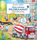 Minu esimene pildiraamat. Ehitusplatsil