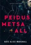 Peidus metsa all