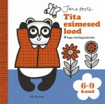 Tita esimesed lood. 4 lugu ettelugemiseks. 6-9 kuud