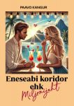 Eneseabi koridor ehk Miljonijaht
